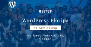 MeetUp WordPress Floripa