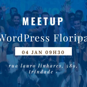 MeetUp WordPress Floripa