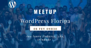 MeetUp WordPress Floripa